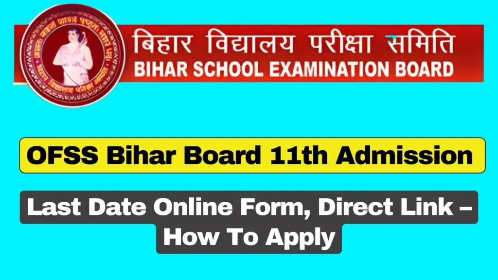 OFSS Bihar Board 11th Admission Apply online